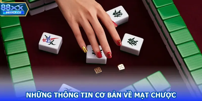 Những thông tin cơ bản về Mạt chược
